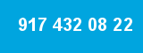 917 432 08 22